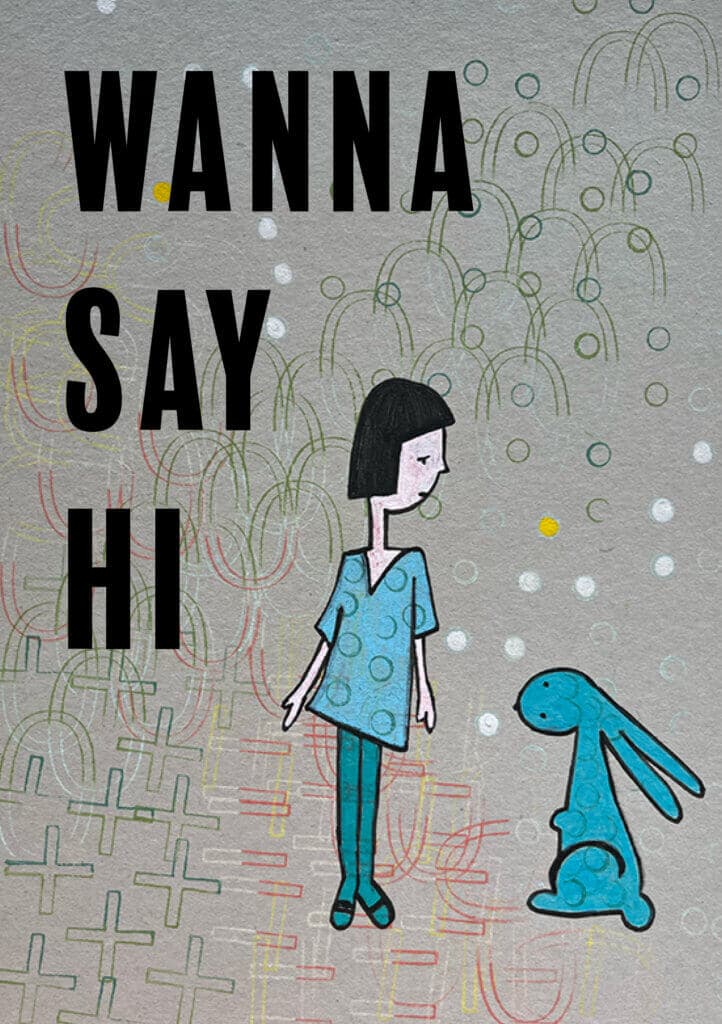 Wanna say hi